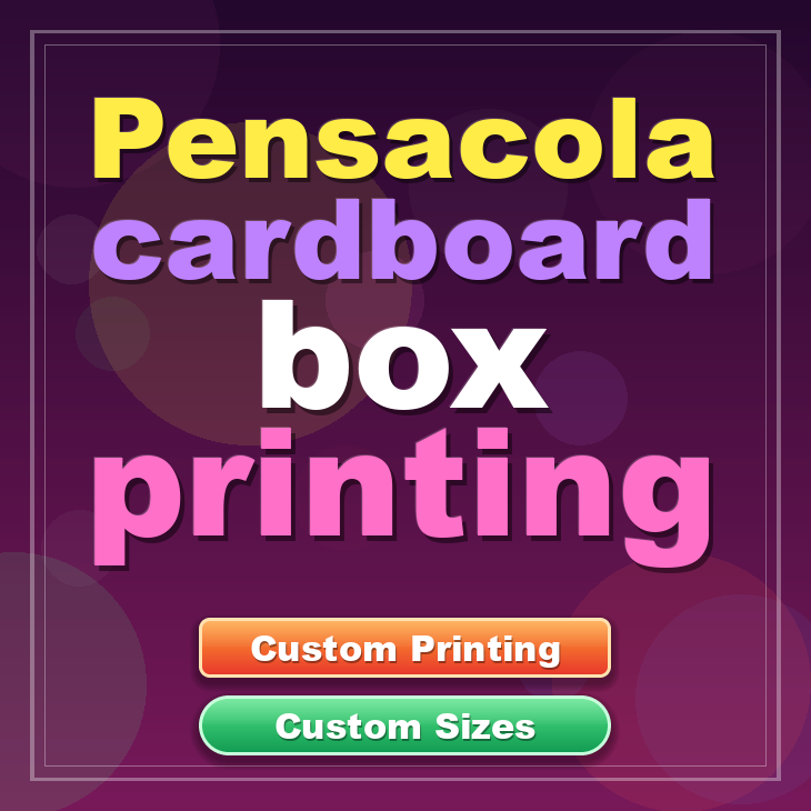 Pensacola cardboard box printing