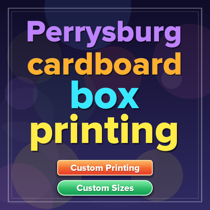 Perrysburg cardboard box printing