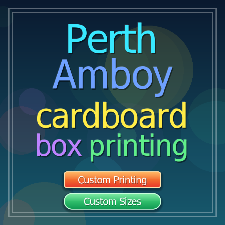 Perth Amboy cardboard box printing