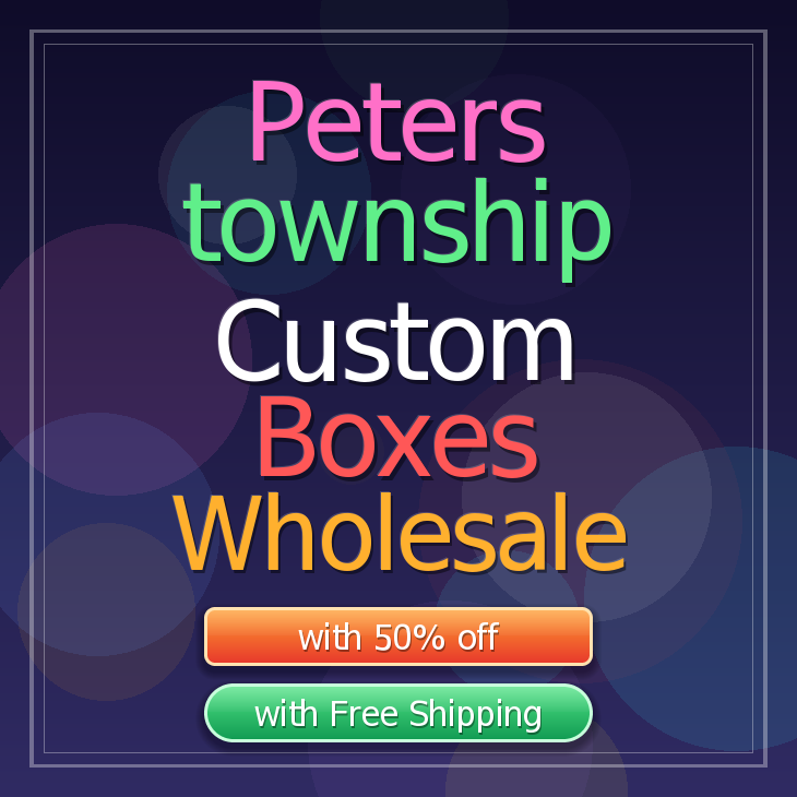 Peters township custom boxes