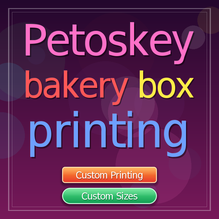 Petoskey bakery box printing