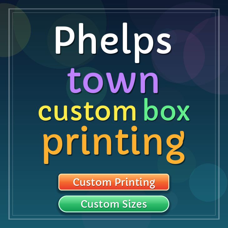 Phelps town custom box printing
