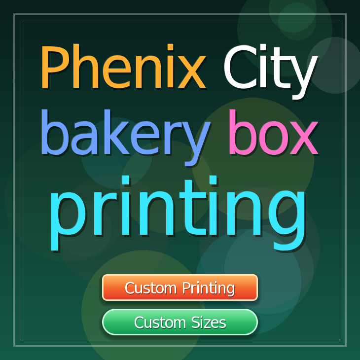 Phenix City bakery box printing