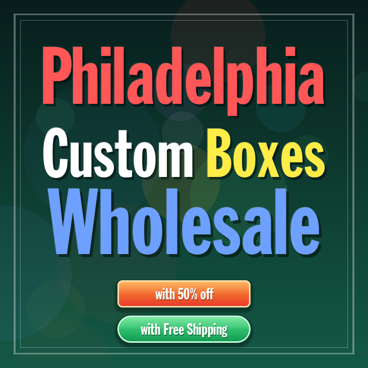 Philadelphia custom boxes