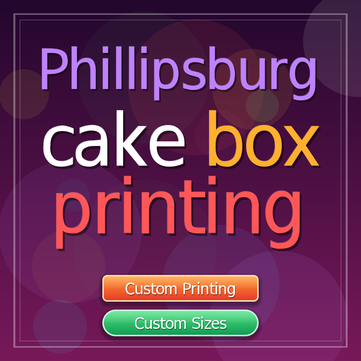 Phillipsburg cake box printing