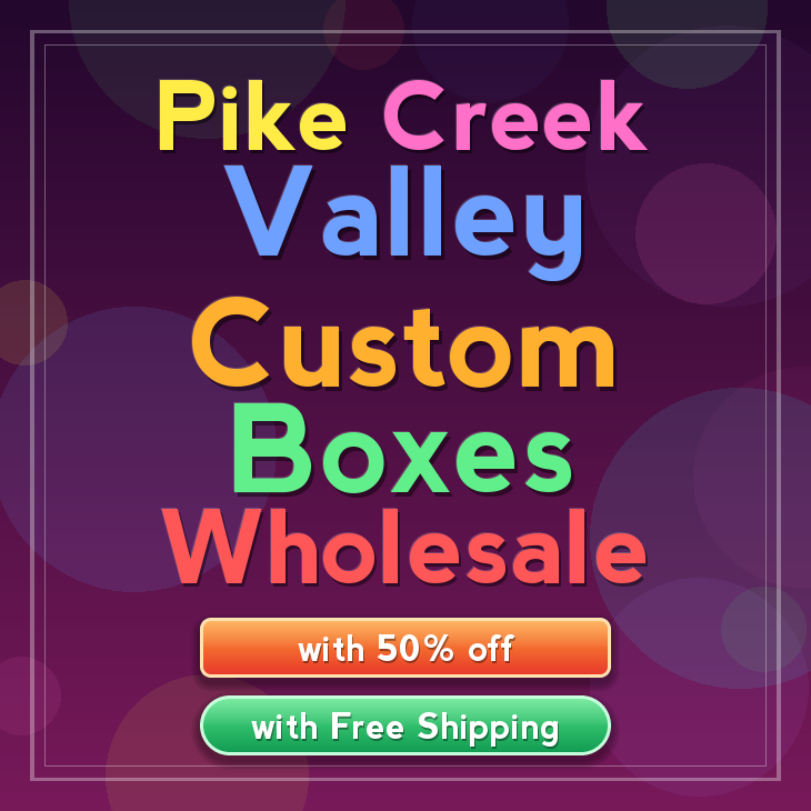 Pike Creek Valley custom boxes