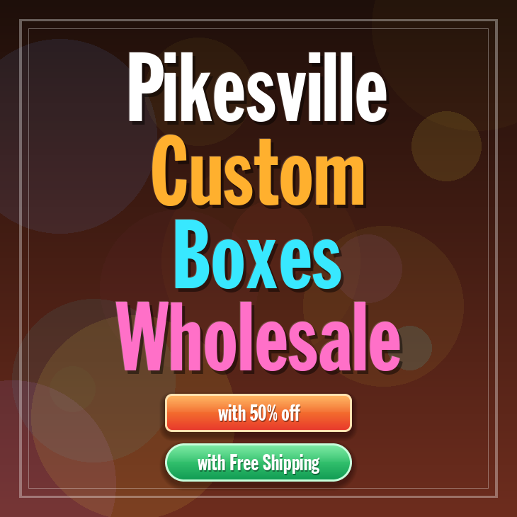 Pikesville custom boxes