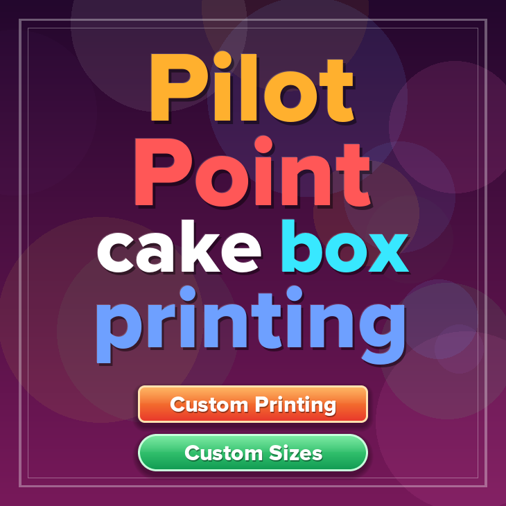 Pilot Point cake box printing