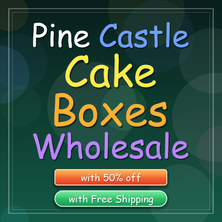 Pine Castle cake boxes