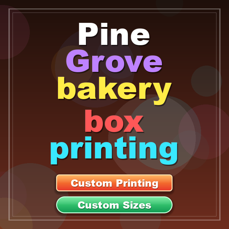 Pine Grove bakery box printing