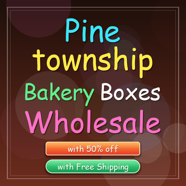 Pine Township bakery boxes