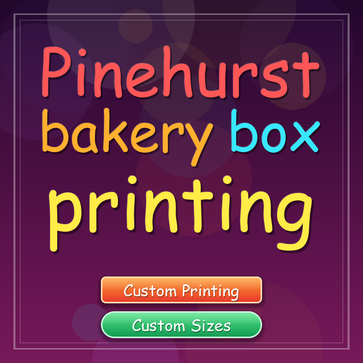 Pinehurst bakery box printing