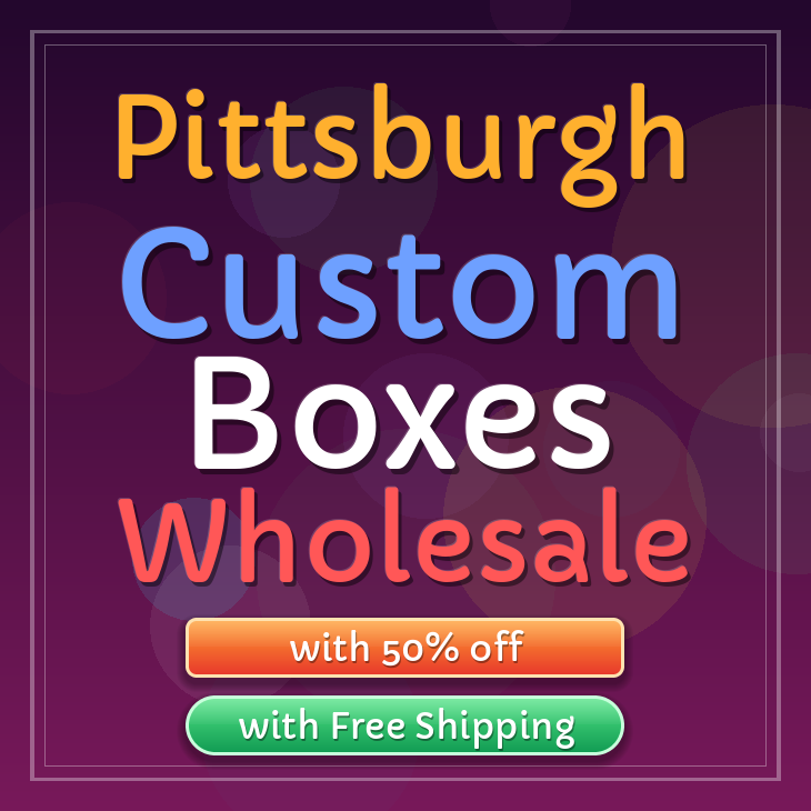 Pittsburgh custom boxes