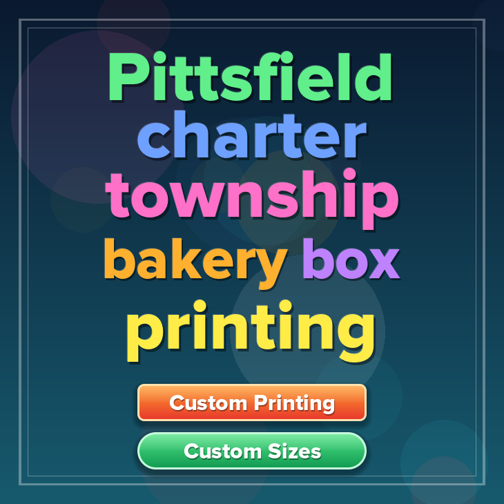 Pittsfield Charter Township bakery box printing