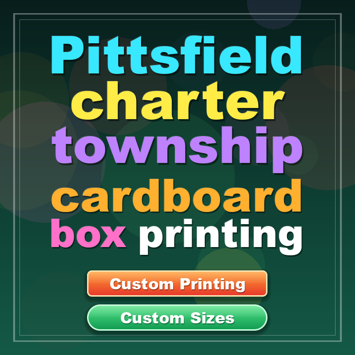 Pittsfield charter township cardboard box printing