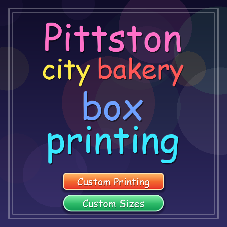 Pittston City bakery box printing