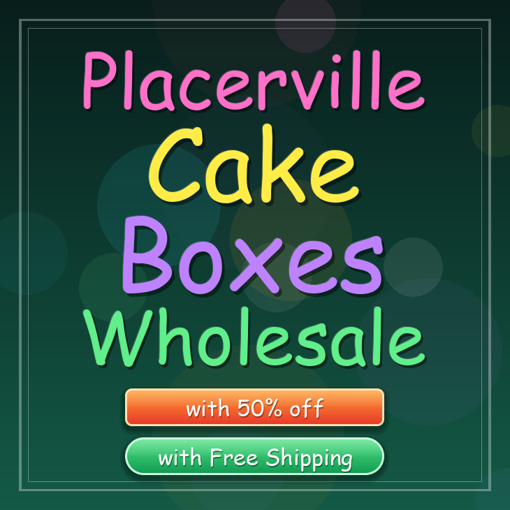 Placerville cake boxes