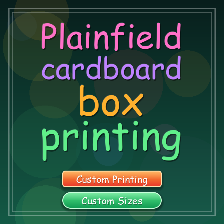 Plainfield cardboard box printing