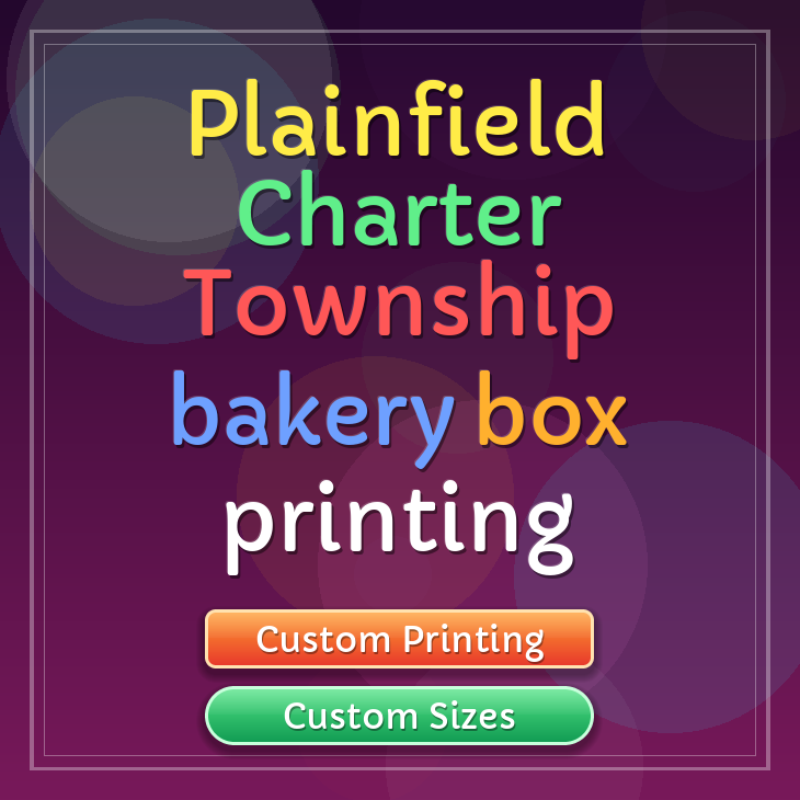 Plainfield Charter Township bakery box printing