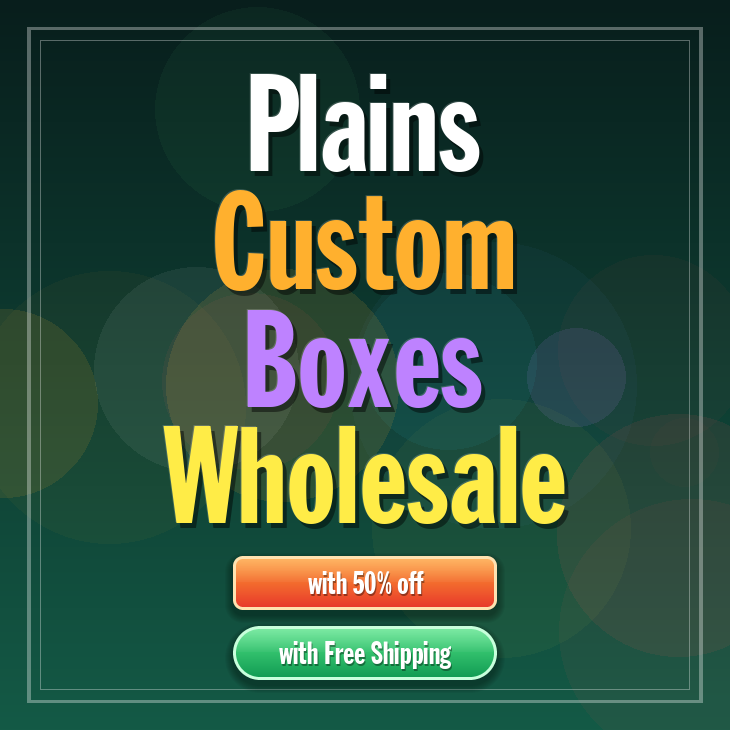Plains custom boxes