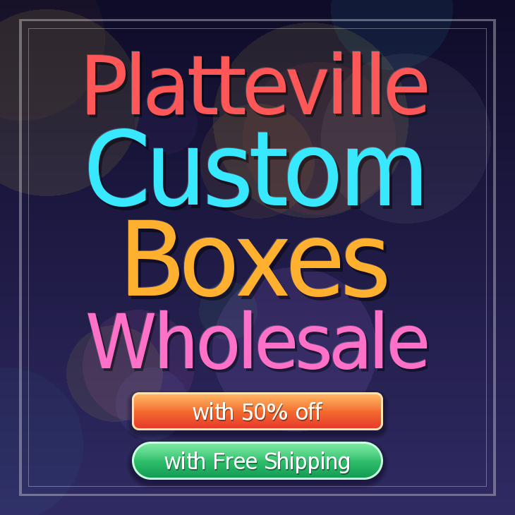 Platteville custom boxes