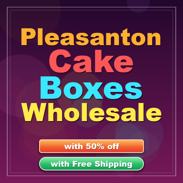 Pleasanton cake boxes