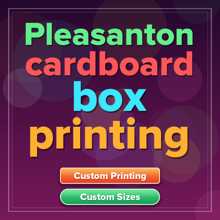 Pleasanton cardboard box printing