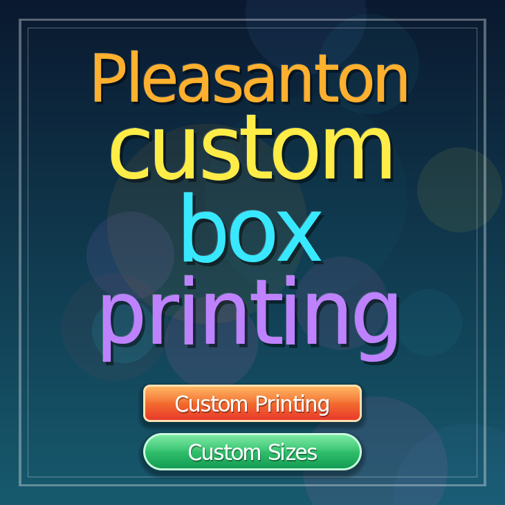 Pleasanton custom box printing