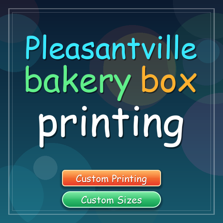 Pleasantville bakery box printing
