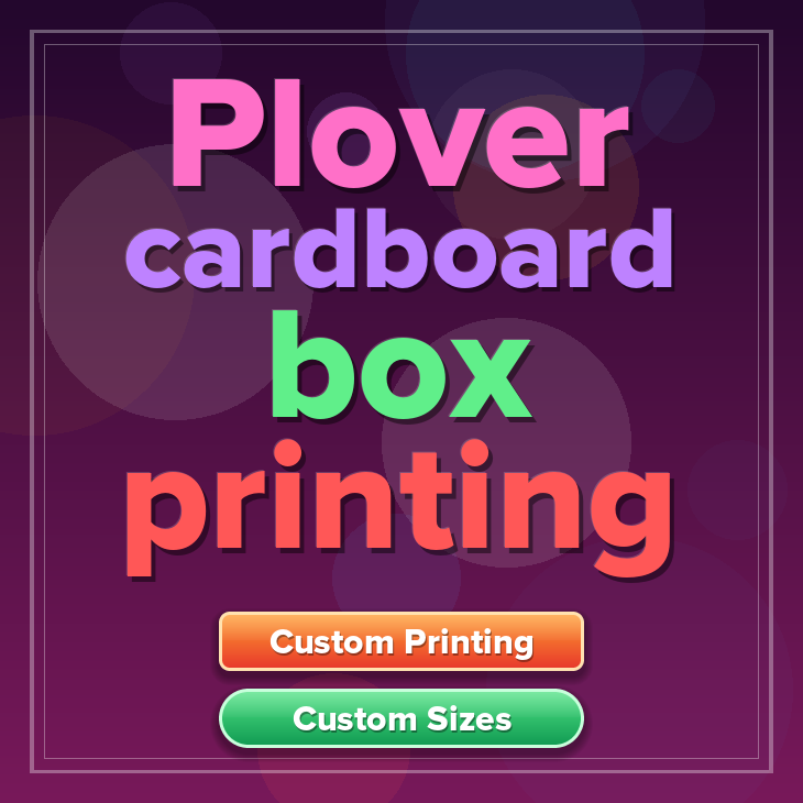 Plover cardboard box printing