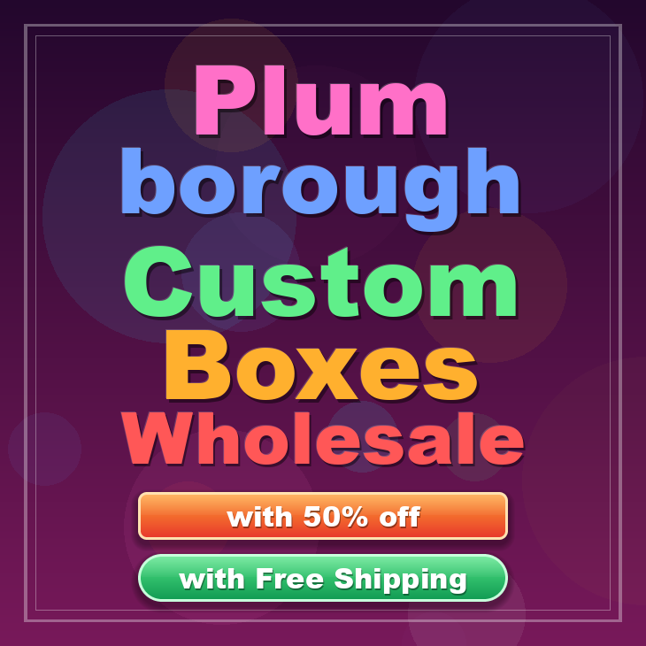 Plum borough custom boxes
