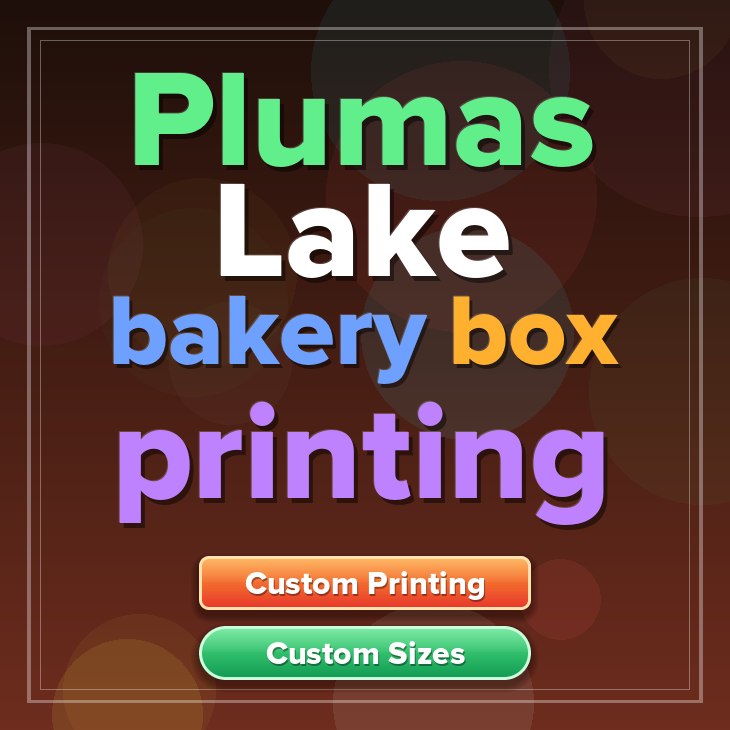 Plumas Lake bakery box printing