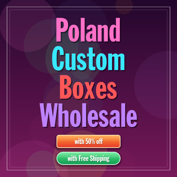 Poland custom boxes