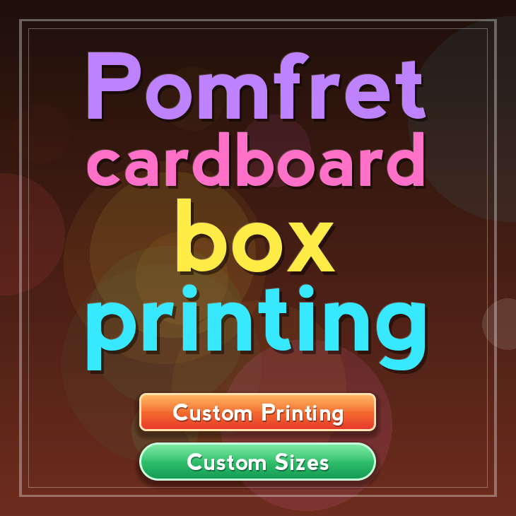 Pomfret cardboard box printing