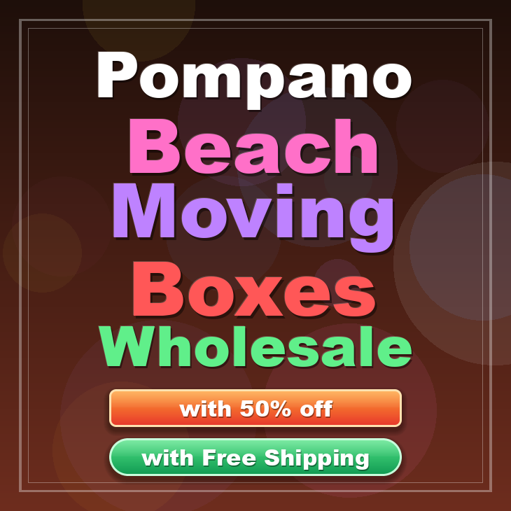 Pompano Beach moving boxes