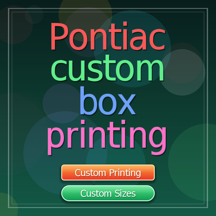 Pontiac custom box printing