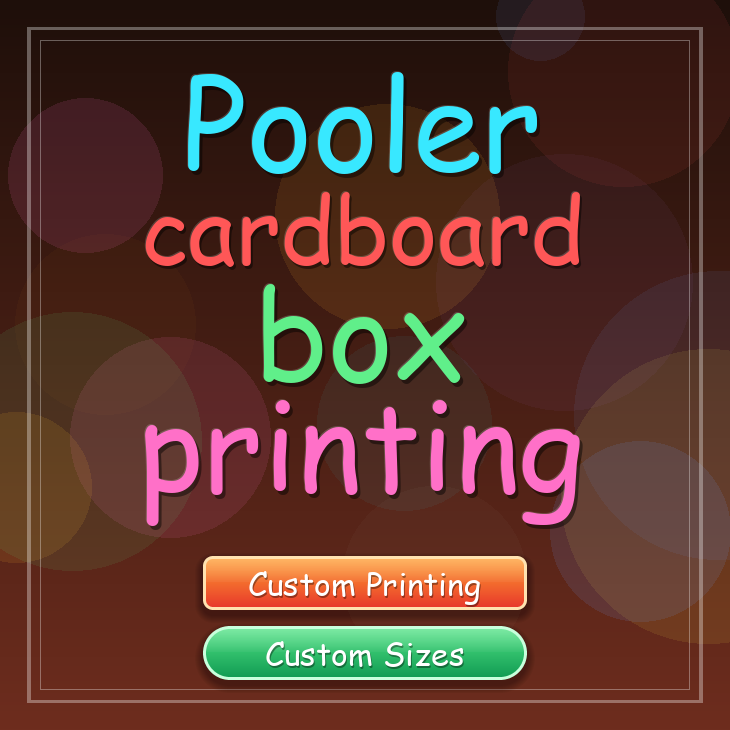 Pooler cardboard box printing