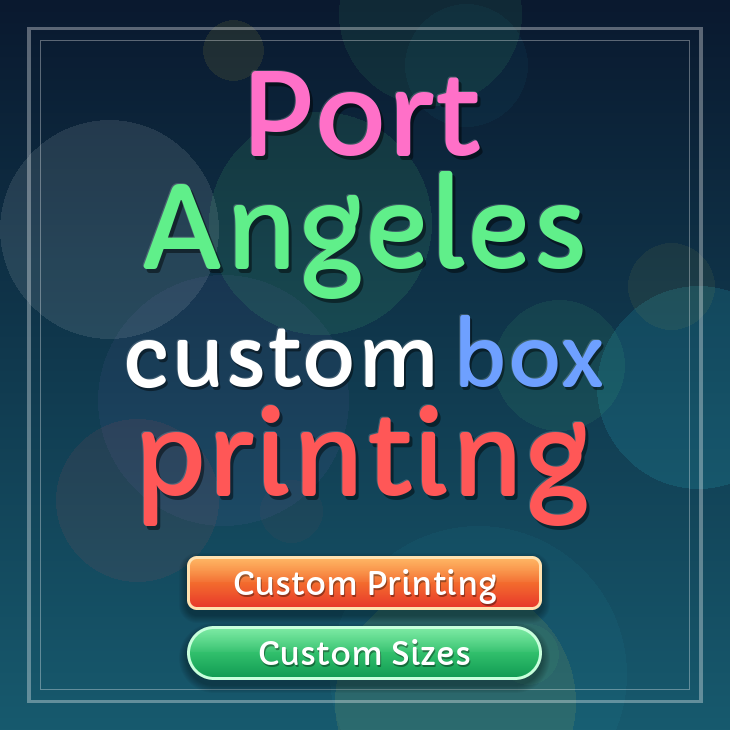 Port Angeles custom box printing