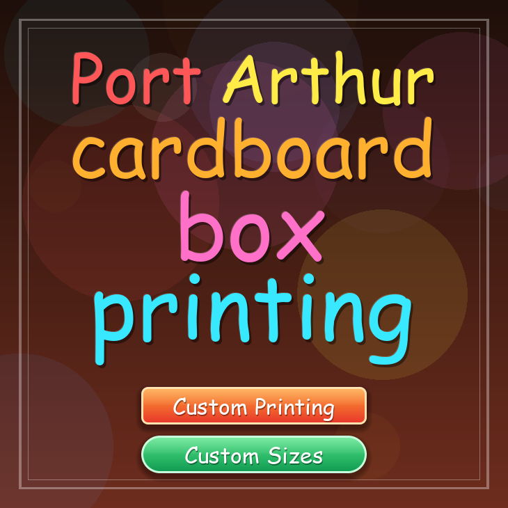 Port Arthur cardboard box printing