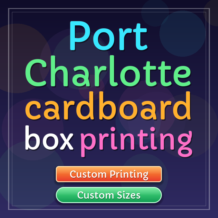 Port Charlotte cardboard box printing