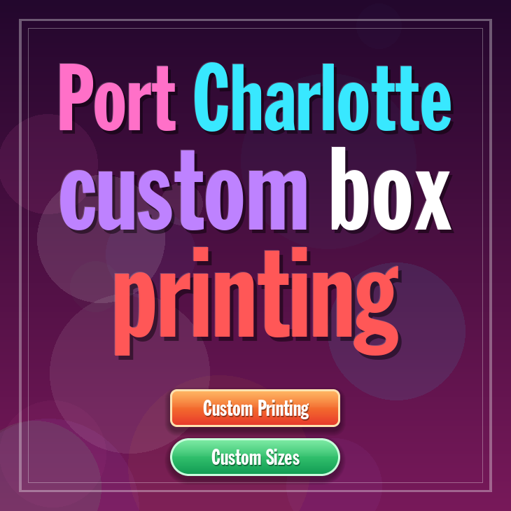 Port Charlotte custom box printing