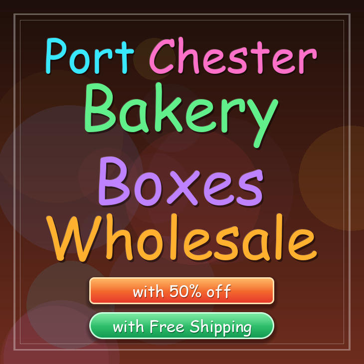 Port Chester bakery boxes