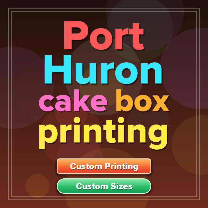 Port Huron cake box printing