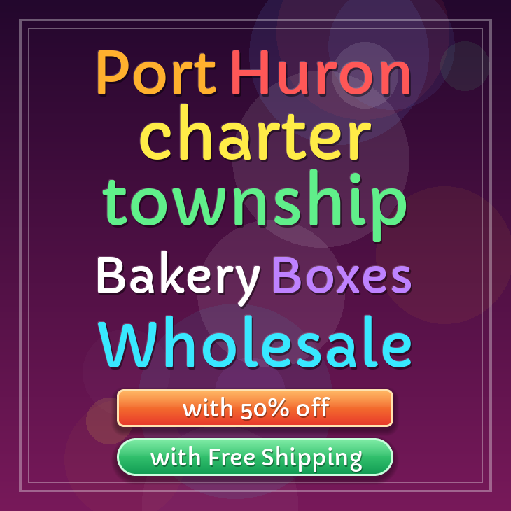 Port Huron Charter Township bakery boxes