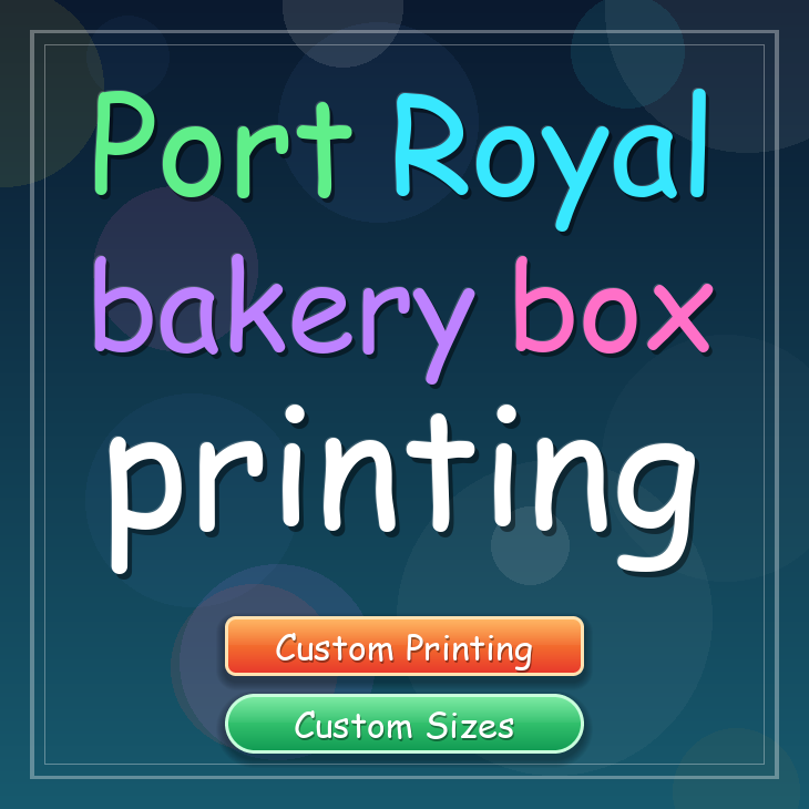 Port Royal bakery box printing