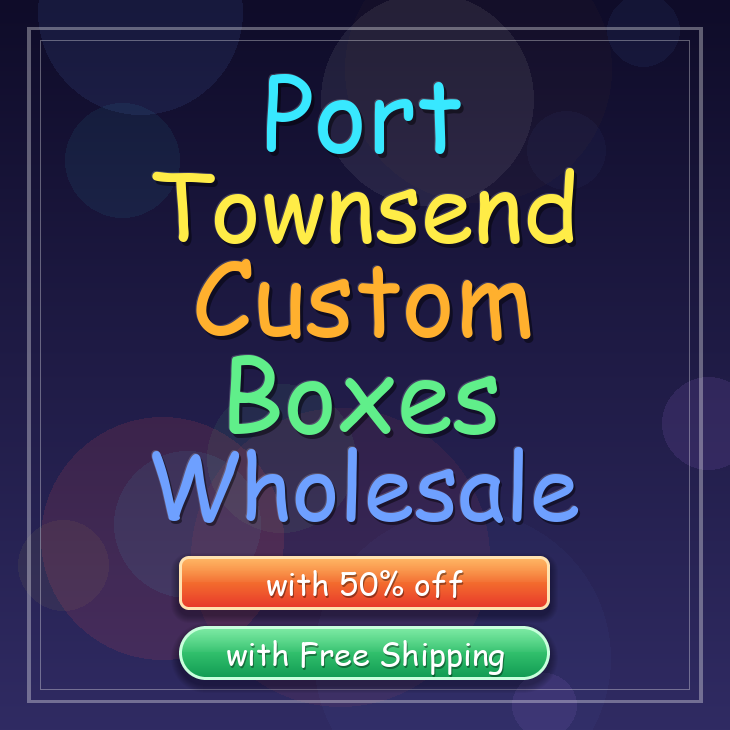 Port Townsend custom boxes