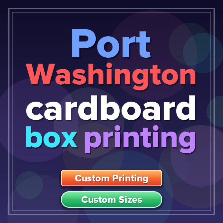 Port Washington cardboard box printing