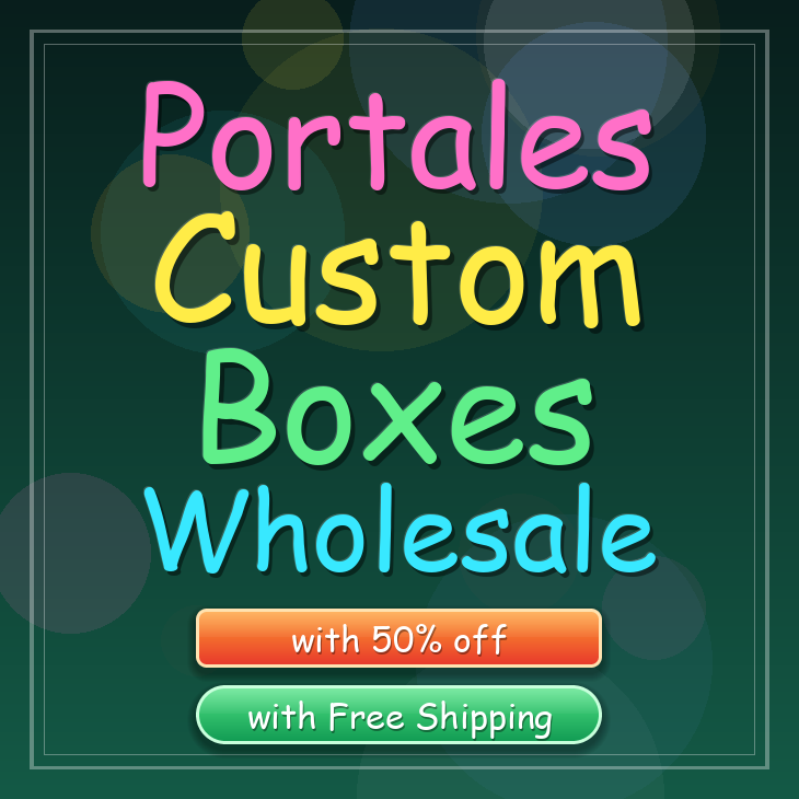 Portales custom boxes