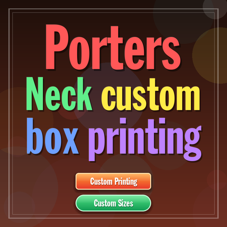 Porters Neck custom box printing