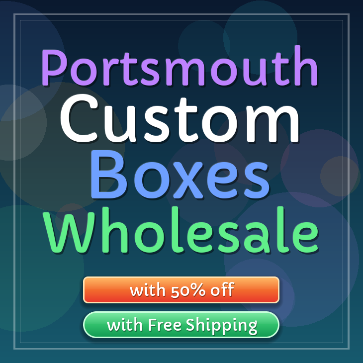 Portsmouth custom boxes